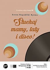 Bilety na koncert Scena Republiki Rytmu - Słuchaj mamy, taty i disco!   w Poznaniu - 27-06-2021