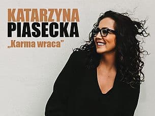Bilety na koncert Katarzyna Piasecka - Program stand-up comedy "KARMA WRACA" - 23-09-2020