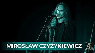 Bilety na Mirosław Czyżykiewicz - Artus Festival | Mirosław Czyżykiewicz | Koncert