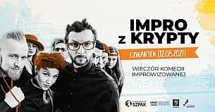 Bilety na kabaret Festiwal Komedii SZPAK - IMPRO Z KRYPTY w Szczecinie - 12-08-2021