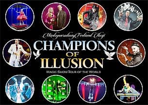 Bilety na Międzynarodowy Festiwal Iluzji -Champions of Illusion 