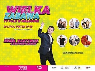 Bilety na koncert Wielka zabawa TV Puls - ZENEK MARTYNIUK, PARANIENORMALNI, SŁAWOMIR, KROSNY, MIG i wiele innych! w Mrągowie - 30-07-2021