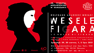 Bilety na "Wesele Figara" W. A. Mozart - 30. Festiwal Mozartowski w Warszawie