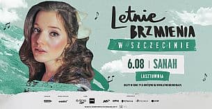 Bilety na koncert Letnie Brzmienia na Łasztowni: sanah w Szczecinie - 06-08-2021