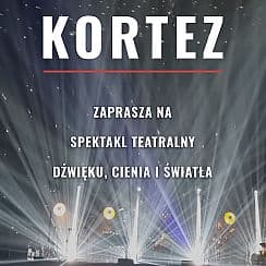 Bilety na spektakl Kortez: spektakl teatralny dźwięku, cienia i światła - Kępno - 15-06-2021