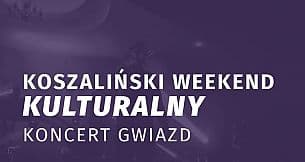 Bilety na koncert Gwiazd Koszalińskiego Weekendu Kulturalnego - Tribute to Roxette, Zespół Verba, Zespół Farba w Koszalinie - 14-08-2021