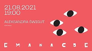 Bilety na koncert EMANACJE 2021 - Recital Chopinowski - Aleksandra Świgut w Lusławicach - 21-08-2021