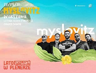 Bilety na koncert Myslovitz - Lato w Plenerze! w Warszawie - 22-08-2021