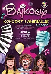 Bilety na koncert Bajkowy koncert i animacje w Krakowie - 28-08-2021