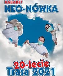 Bilety na kabaret Neo-Nówka - 20-lecie Kabaretu Neo-Nówka! w Szczecinie - 18-03-2022