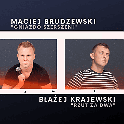 Bilety na koncert Stand-up Łukta! Błażej Krajewski i Maciej Brudzewski - 28-08-2021