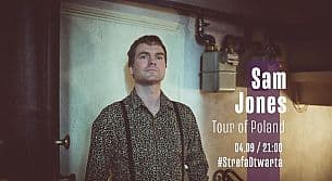Bilety na koncert #StrefaOtwarta - Sam Jones: Tour of Poland w Krakowie - 04-09-2021