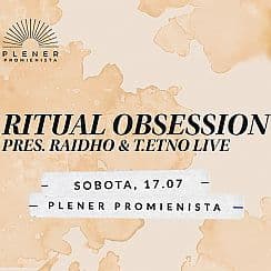 Bilety na koncert RITUAL OBSESSION pres. RAIDHO & T.ETNO live w Poznaniu - 17-07-2021
