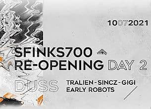 Bilety na koncert Sfinks700: Re-Opening DAY 2 | DUSS / TRALIEN / SINCZ / GIGI / Early Robots w Sopocie - 10-07-2021