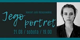 Bilety na koncert Julia Ostaszewska - koncert Julia Ostaszewska, Andrzej Sienkiewicz w Gdańsku - 21-08-2021