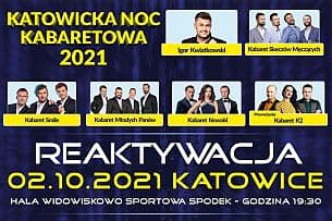 Bilety na kabaret XII Katowicka Noc Kabaretowa Reaktywacja w Katowicach - 02-10-2021