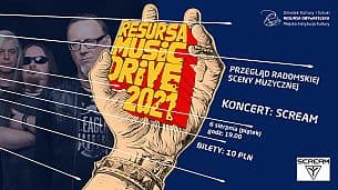 Bilety na koncert Resursa Music Drive Scream w Radomiu - 06-08-2021