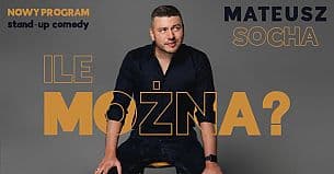 Bilety na koncert Mateusz Socha - Tomaszów Mazowiecki! Mateusz Socha - "Ile Można?" - 08-08-2021