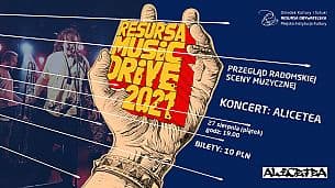 Bilety na koncert Resursa Music Drive Alicetea w Radomiu - 27-08-2021