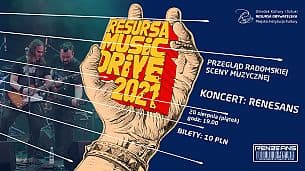 Bilety na koncert Resursa Music Drive Renesans w Radomiu - 20-08-2021