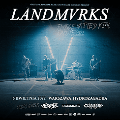 Bilety na koncert LANDMVRKS w Warszawie - 06-04-2022