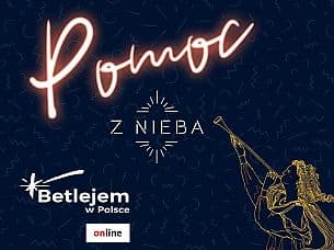 Bilety na koncert Pomoc z nieba - Koncert online "Pomoc z Nieba" - 30-11-2021