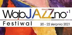 Bilety na Festiwal WąbJAZZno 2021 :: Wojtek Pilichowski Band / Mateusz Sobiechowski Quartet