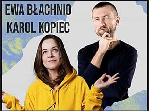 Bilety na koncert Stand-up Warmia - EWA BŁACHNIO & KAROL KOPIEC / prowadzenie Arkadiusz JAKSA Jakszewicz - 10-08-2021
