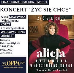 Bilety na spektakl 25 OFPA 2021 Finał Konkursu Krajowego oraz koncert  "Żyć się chce" A.Majewska i W.Korcz - Rybnik - 25-09-2021