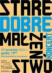 Bilety na koncert STARE DOBRE MAŁŻEŃSTWO w Czarnkowie - 17-09-2021