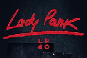 Bilety na koncert Lady Pank - LP40 w Jasionce - 24-10-2021
