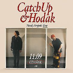 Bilety na koncert CatchUp x Hodak | Gdańsk WYDARZENIE ODWOŁANE - 11-09-2021