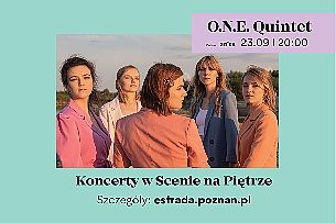 Bilety na koncert O.N.E. Quintet | Scena na Piętrze | 23.09.21 w Poznaniu - 23-09-2021