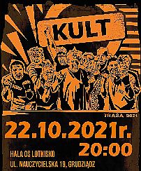 Bilety na koncert KULT - Trasa Pomarańczowa 2021 w Grudziądzu - 22-10-2021
