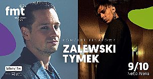 Bilety na koncert Zalewski i Tymek na FMT 2021 w Szczecinie - 09-10-2021