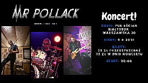 Bilety na koncert Mr. Pollack - live w Białymstoku - 09-10-2021