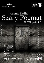 Bilety na spektakl Teatr Po Trzecim Dzwonku: Szary poemat - Kielce - 01-10-2021