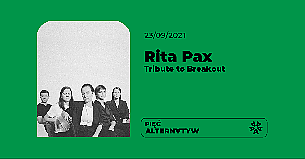 Bilety na koncert Paulina Przybysz & Rita Pax: Tribute to Breakout w Warszawie - 23-09-2021