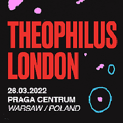 Bilety na koncert Theophilus London - "Bebey Euro Tour w Warszawie - 26-03-2022