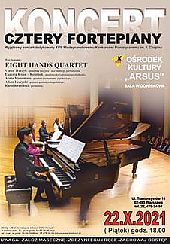 Bilety na koncert CZTERY FORTEPIANY - EIGHT HANDS QUARTET w Warszawie - 22-10-2021