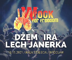 Bilety na koncert wROCK for Freedom 2021 - Dżem, Ira i Lech Janerka zagrają na wROCK for Freedom 2021! we Wrocławiu - 10-11-2021
