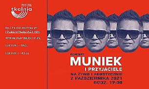 Bilety na koncert Muniek i Przyjaciele - Muniek Staszczyk w formacji "Muniek i przyjaciele" w Kietrzu - 02-10-2021