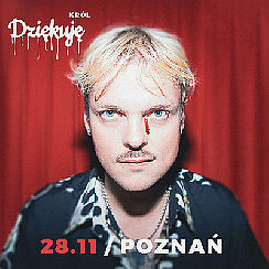Bilety na koncert Król | Poznań - 28-11-2021