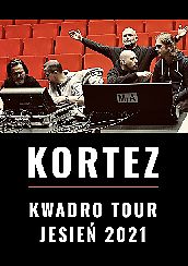 Bilety na koncert Kortez - Kwadro Tour w Sosnowcu - 21-10-2021