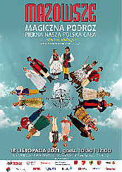 Bilety na koncert "MAGICZNA PODRÓŻ- PIĘKNA NASZA POLSKA CAŁA"- widowisko edukacyjne dla dzieci w Otrębusach - 18-11-2021