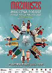 Bilety na koncert "MAGICZNA PODRÓŻ- PIĘKNA NASZA POLSKA CAŁA"- widowisko edukacyjne dla dzieci w Otrębusach - 17-11-2021