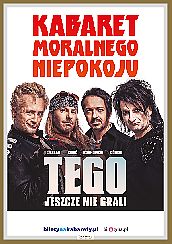 Bilety na kabaret Moralnego Niepokoju - Tego jeszcze nie grali w Elblągu - 13-09-2020