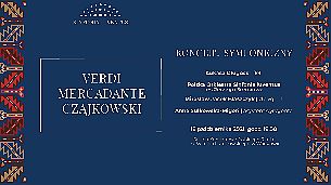 Bilety na koncert VERDI | MERCADANTE | CZAJKOWSKI w Warszawie - 16-10-2021