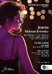 Bilety na koncert Od nocy do nocy || koncert Joanny Aleksandrowicz w Łomiankach - 17-10-2021