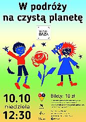 Bilety na spektakl Przedstawienie dla dzieci  “W podróży na czystą planetę” - Andrychów - 10-10-2021